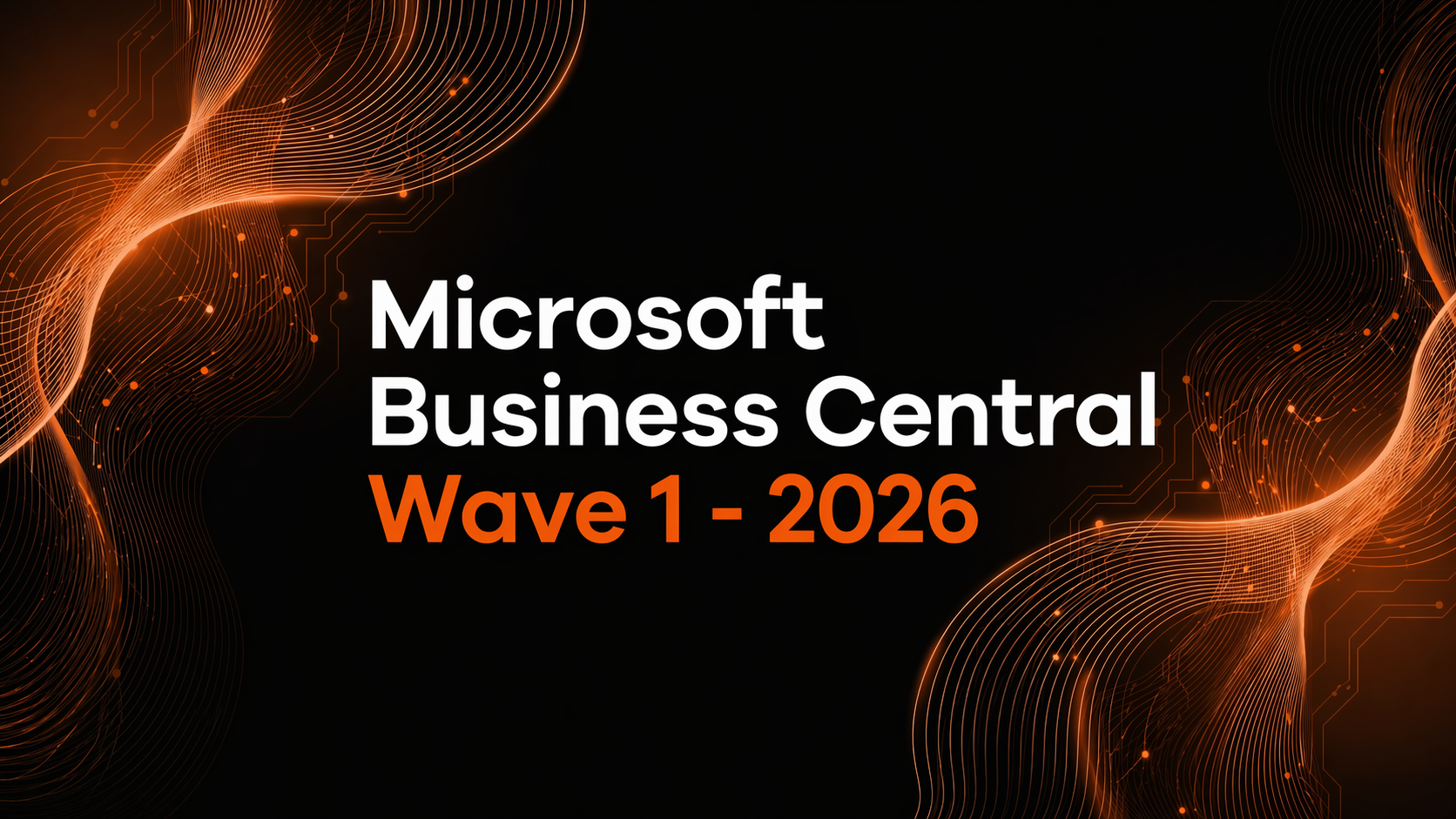 Microsoft Business Central 2026 Wave 1: Key Intelligent ERP Updates | Era